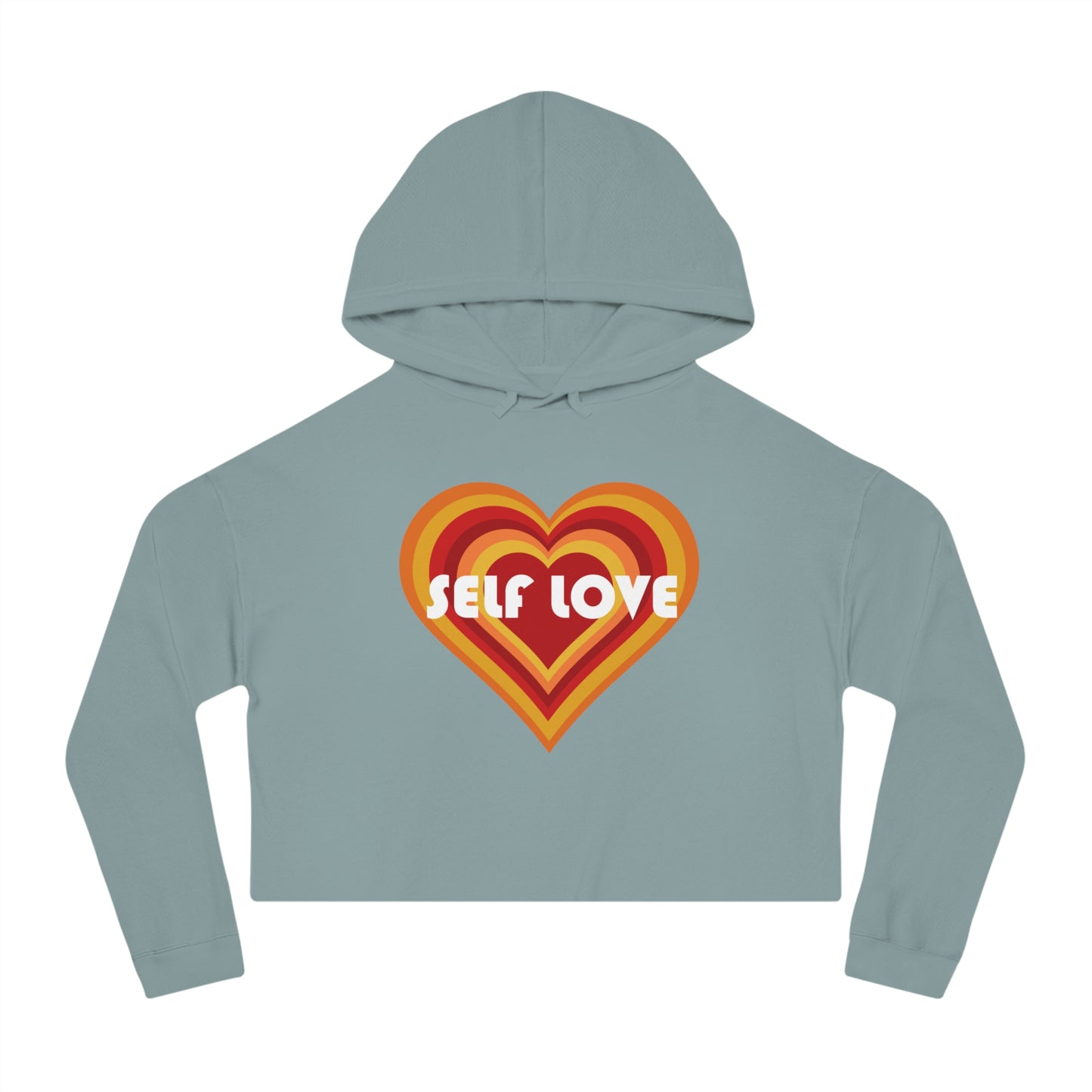 Self Love Cropped Hooded Sweatshirt