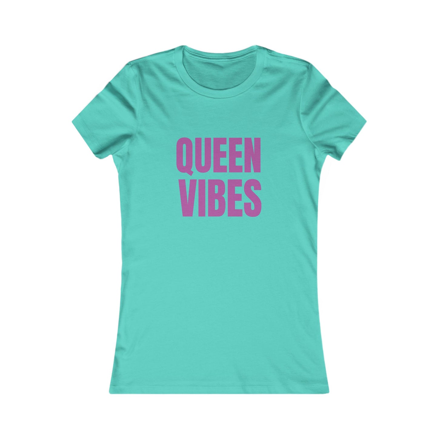 Queen Vibes Women's Favorite Tee