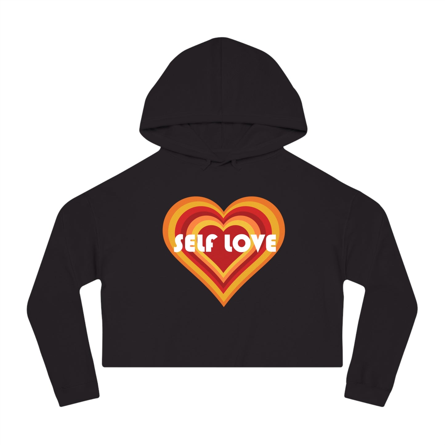 Self Love Cropped Hooded Sweatshirt